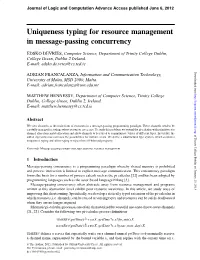 Uniqueness Typing for Resource Management in Message-Passing Concurrency