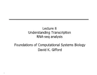 Lecture 8: RNA-Sequence Analysis: Expression, Isoforms