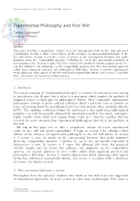 Experimental Philosophy and Free Will Tamler Sommers* University of Houston