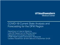 COVID-19 Current State Analysis and Forecasting for the DFW Region