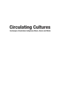 Exchanges of Australian Indigenous Music, Dance and Media