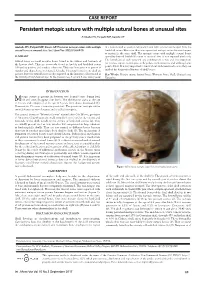 Persistent Metopic Suture with Multiple Sutural Bones at Unusual Sites
