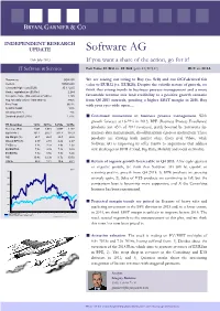 Software AG 19Th July 2013 If You Want a Share of the Action, Go for It! IT Software & Services Fair Value EUR32 Vs