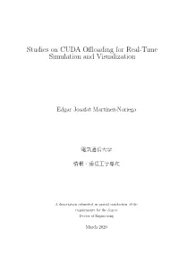 Studies on CUDA Offloading for Real-Time Simulation And