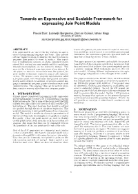 Towards an Expressive and Scalable Framework for Expressing Join Point Models