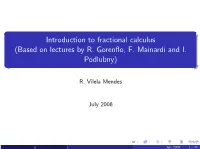 Introduction to Fractional Calculus (Based on Lectures by R