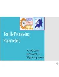 Tortilla Processing Parameters