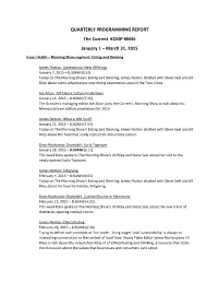 QUARTERLY PROGRAMMING REPORT the Current KCMP KMSE January 1 – March 31, 2015
