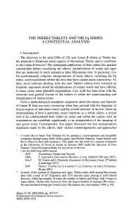 THE THEBES TABLETS and the Fq SERIES: a CONTEXTUAL ANALYSIS*