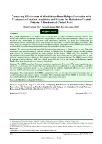 Comparing Effectiveness of Mindfulness-Based Relapse Prevention with Treatment As Usual on Impulsivity and Relapse for Methadone-Treated Patients: a Randomized Clinical Trial