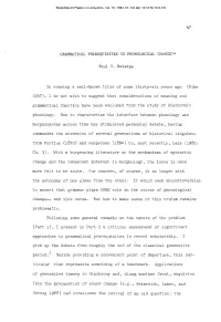 Grammatical Prerequisites to Phonological Change?*