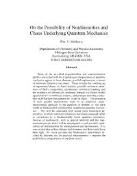 On the Possibility of Nonlinearities and Chaos Underlying Quantum Mechanics