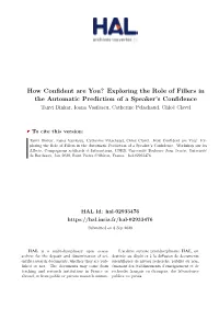 Exploring the Role of Fillers in the Automatic Prediction of a Speaker's
