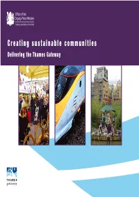 Creating Sustainable Communities Delivering the Thames Gateway Contents