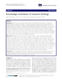 Knowledge Translation of Research Findings Jeremy M Grimshaw1*, Martin P Eccles2, John N Lavis3, Sophie J Hill4 and Janet E Squires5
