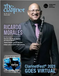 Ricardo Morales in This Issue Interview with Ricardo Morales and Genesio Riboldi “Queen Clarinet”: Doreen Ketchens a New Look at Lefèvre’S Third Concerto