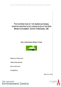 The Distribution of the American Signal Crayfish (Pacifastacus Leniusculis) in the Don River Catchment, South Yorkshire, Uk