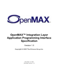 The Openmax Integration Layer Specification
