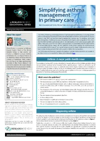 Simplifying Asthma Management in Primary Care EDUCATIONAL SERIES RECOMMENDATIONS from the 2020 NZ ASTHMA GUIDELINES