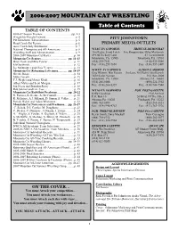2006-2007 MOUNTAIN CAT WRESTLING Table of Contents TABLE of CONTENTS 2006-07 Season Preview………………………… Pp