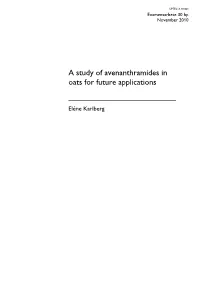 A Study of Avenanthramides in Oats for Future Applications
