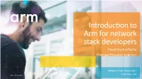 Introduchon to Arm for Network Stack Developers