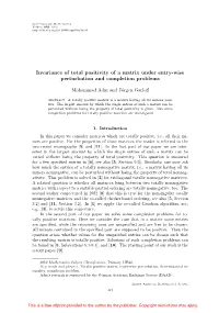 Invariance of Total Positivity of a Matrix Under Entry-Wise Perturbation and Completion Problems
