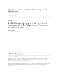 The Bird-Nester, the Jaguar and the Fire-Theft: a New Approach to the Culture-Nature Dimension in Amazonian Myth
