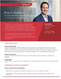 Brian D. Goldstein Co-Chair of Business and Technology Group T +1 (617) 248-5110 | Bgoldstein@Choate.Com