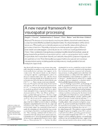 A New Neural Framework for Visuospatial Processing