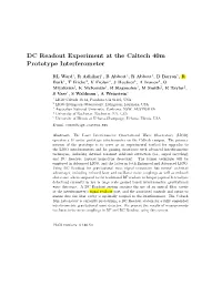 DC Readout Experiment at the Caltech 40M Prototype Interferometer