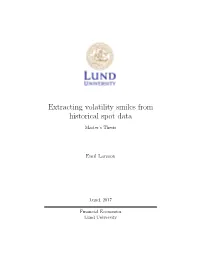 Extracting Volatility Smiles from Historical Spot Data