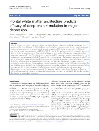 Frontal White Matter Architecture Predicts Efficacy of Deep Brain