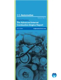 IHS Automotive Sectoral Report Supplierbusiness the Advanced Internal Combustion Engine Report