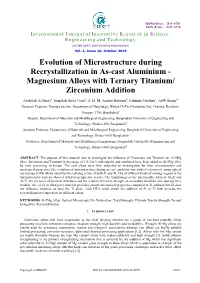 Evolution of Microstructure During Recrystallization in As-Cast Aluminium - Magnesium Alloys with Ternary Titanium/ Zirconium Addition