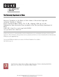 Harmonic Vocabulary in the Music of John Adams: a Hierarchical Approach Author(S): Timothy A