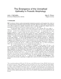 The Emergence of the Unmarked: Optimality in Prosodic Morphology
