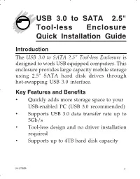 USB 3.0 to SATA 2.5" Tool-Less Enclosure Quick Installation Guide