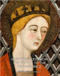 Masterpieces from the Gothic to the Renaissance
