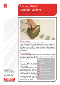 Axicon 7025-S Barcode Verifier the Axicon ‘S’ Range -For Enhanced Accuracy