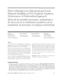 Effect of Background, Attitudinal and Social Network Variables on Phd Students' Academic Performance. a Multimethod Approach1