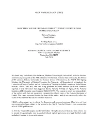 Nber Working Paper Series Does When You Die Depend