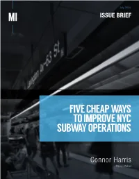 Five Cheap Ways to Improve Nyc Subway Operations