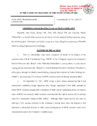 IN the COURT of CHANCERY of the STATE of DELAWARE in RE MFW SHAREHOLDERS LITIGATION ) ) ) ) Consolidated C.A. No. 6566-CS