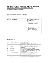 The Dimensions of Corruption in Post War Liberia, Rebuilding the Pillars of Integrity and Streghtening Capacities