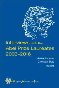Interviews with the Abel Prize Laureates 2003–2016