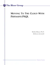 Moving to the Cloud with Pervasive Psql