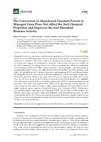 The Conversion of Abandoned Chestnut Forests to Managed Ones Does Not Aﬀect the Soil Chemical Properties and Improves the Soil Microbial Biomass Activity
