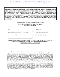 This Disclosure Statement Is Being Submitted for Approval but Has Not Been Approved by the Bankruptcy Court