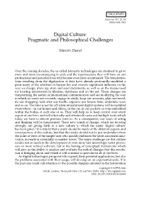 Digital Culture: Pragmatic and Philosophical Challenges